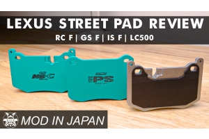 Lexus Brake Pad Review Project Mu Type NS-C vs PS vs TOMS Performer for RC F, GS F, IS F and LC500!