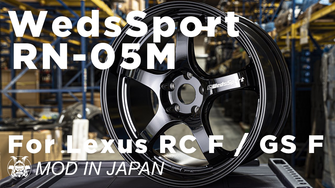 WedsSport RN-05M Wheel Setup for the Lexus RC F/ GS F F: 19x9.5 +28 R: 19x10.5 +32 in Gloss Black