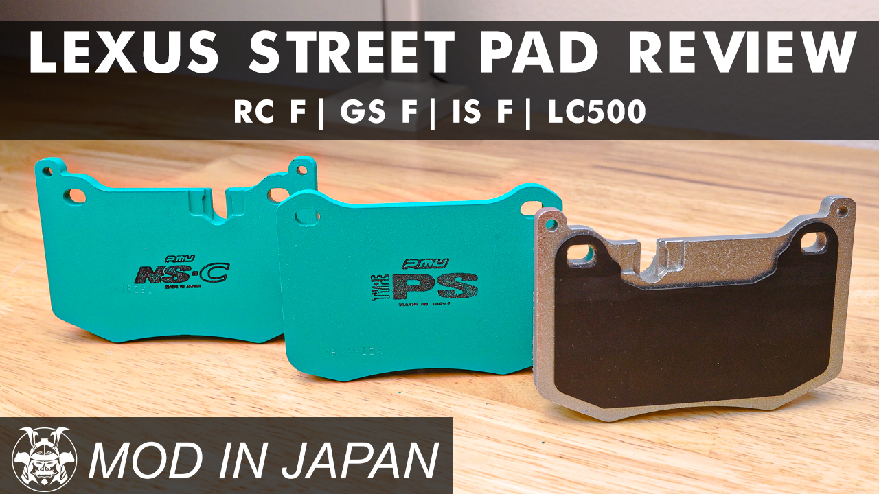 Lexus Brake Pad Review Project Mu Type NS-C vs PS vs TOMS Performer for RC F, GS F, IS F and LC500!